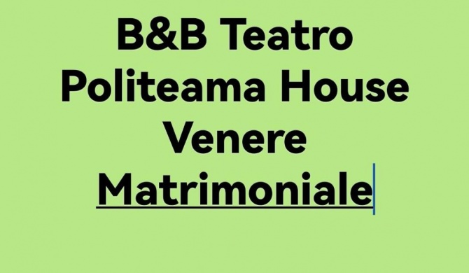 B&B Teatro Politeama house Venere